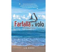 FARFALLA IN VOLO: poesie, pensieri, emozioni