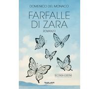 Farfalle di Zara - Del Monaco Domenico