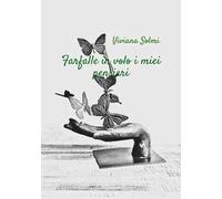 Farfalle in volo i miei pensieri