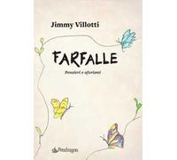 Farfalle. Pensieri e aforismi