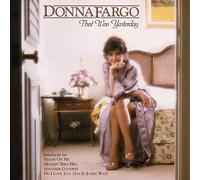 Fargo Donna - That Was Yesterday