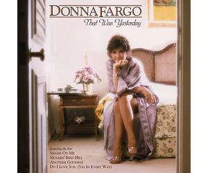 Fargo Donna - That Was Yesterday