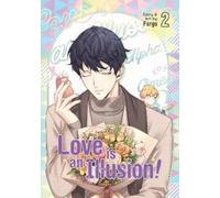 Love is an Illusion Vol. 2 (Love is an Illusion) by Fargo