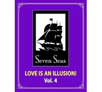 Fargo Love is an Illusion Vol. 4 (Tascabile) Love is an Illusion