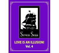 Fargo Love is an Illusion Vol. 4 (Tascabile) Love is an Illusion