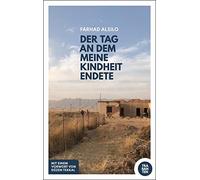 Farhad Alsilo Der Tag, an dem meine Kindheit endete (Tascabile)