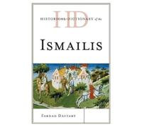 Farhad Daftary Historical Dictionary of the Ismailis (Copertina rigida)