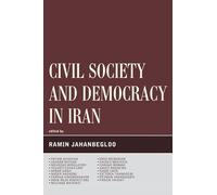 Farhad Nomani Civil Society and Democracy in Iran (Copertina rigida)