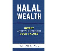 Farhan Khalid Halal Wealth (Tascabile)