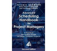 Farhang Pakzad Thierry Li Advanced Scheduling Handbook for Project M (Tascabile)
