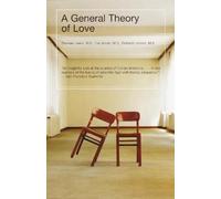Fari Amini Richard Lannon Thomas Lewis A General Theory of Love (Tascabile)