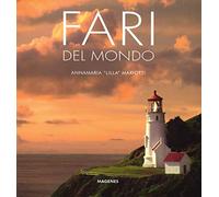 Fari del mondo. Ediz. a colori