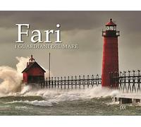 Fari. I guardiani del mare
