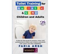 Faria Arsh Toilet Training for Autistic & SEND Children and Adults (Tascabile)
