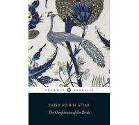 Farid Attar The Conference of the Birds (Tascabile)