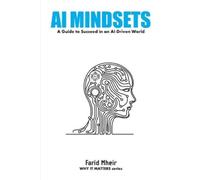 Farid Mheir AI Mindset (Tascabile) Why It Matters