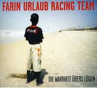 Farin Urlaub Racing Team Die Wahrheit übers Lügen (ca. 1,5 CD) (CD)