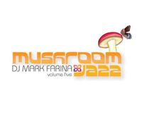 Farina,Mark - Mushroom Jazz Vol.5