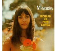 Farina, Mimi & Richard - Memories