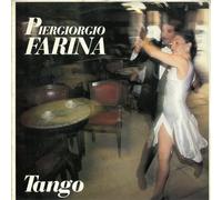 FARINA PIERGIORGIO - Tango (Vinyl LP) Caminito (c) La cumparsita (c) Adios muchachos (a) Tango de la esperencia La paloma (c) A media luz (b)