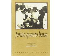 Farina quanto basta. Il quaderno delle ricette del nobile Collegio delle Suore Dimesse di Udine (1902-1905)