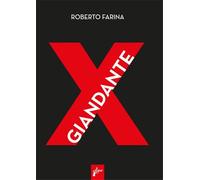 Giandante X. Nuova ediz. di Roberto Farina - Milieu, 2021