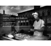 Farina, uova e mattarello. La sfoglia a Bologna - 2025 - Calamaro