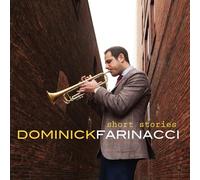 Dominick Farinacci Short Stories (CD) Album