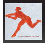 Farinone, Claudio - Plays Ralph Towner