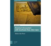 Farish A. Noor America's Encounters with Southeast Asia, 1800 (Copertina rigida)