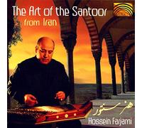 FARJAMI, HOSSEIN - ART OF THE SANTOOR FROM..