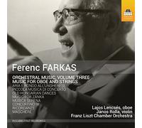 Farkas Ferenc - Musica Per Orchestra (Integrale), Vol.3: