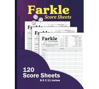 Farkle Score Sheets: Large Print Full Size Scorekeeping 8.5 x 11 Inches Score Book | 120 pages Farkle Score Pads: Easy-to-Use Farkle Score Pad for ... Nights, Tournaments & Casual Play - 121 Pages