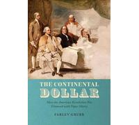 Farley Grubb The Continental Dollar (Copertina rigida)