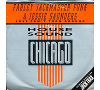 Farley 'Jackmaster' Funk* & Jessie Saunders* - Farley "Jackmaster" Funk & Jesse Saunders - Love Can't Turn Around - D.J. International Records - D.J. 12-1001-30