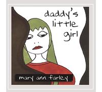 Farley,Mary Ann - Daddy's Little Girl