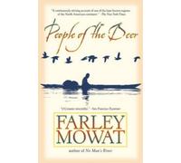 Farley Mowat People of the Deer (Tascabile)
