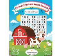 Farm Adventure Word Search for Kids 5-10 Years: Fun Farm-Themed Activity Book with Bonus Coloring Pages