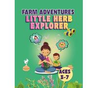 Farm Adventures: Little Herb Explorer: Fun Sensory Games, Puzzles & Learning for Kids Ages 3-7