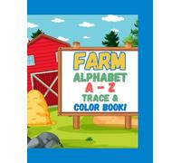 Farm Alphabet A-Z Coloring Book