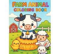 Farm Animal Coloring Book: 30+ Cute Kawaii Farm Animals to Color for Kids Ages 3-6 - Fun and Easy Coloring Pages for Little Artists