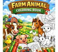 Farm Animal Coloring Book: Beginner-Friendly with Large & Simple-to-Color Designs Pages