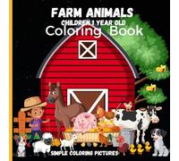 Farm Animal Coloring Book: for children from 1 year old and up, Presscool Children Ages 3-5