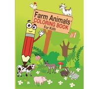 Farm Animal Coloring Book for Kids Ages 4-8, Volume 1 - Fun and Educational Farm-Themed Coloring Pages for Early Learners
