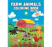 Farm Animal Coloring Book for Kids Ages 4-8, Volume 2 - Fun Farm-Themed Coloring Pages for Early Learning and Creativity