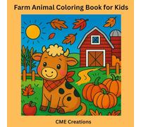 Farm Animal Coloring Book for Kids: Fun and Easy Autumn Coloring Pages with Cows, Horses, Chickens, and More - Perfect Fall Activity for Boys and Girls