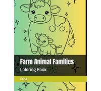 Farm Animal Families: Coloring Book