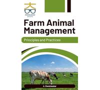 Farm Animal Management: Principles and Practices