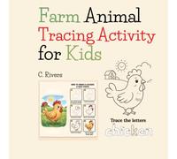 Farm Animal Tracing Activity For Kids: Coloring and Tracing Activity Book