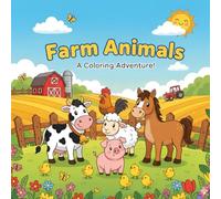 Farm Animals: A coloring Adventure!: Coloring the magic of the farm, one page at a time!